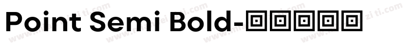 Point Semi Bold字体转换
